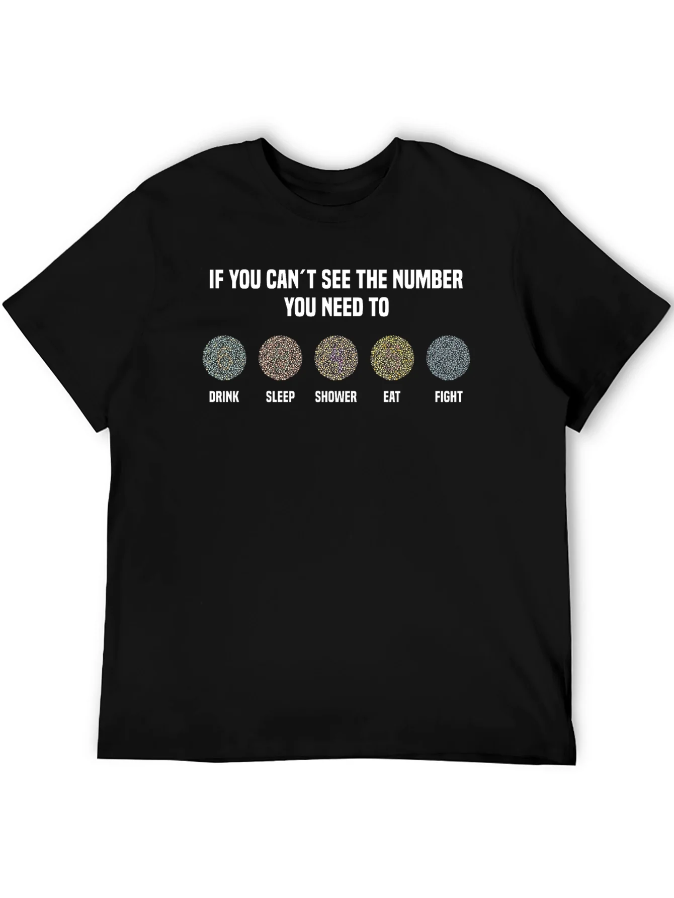 Color Blindness Test T-Shirt - Funny Needs Design
