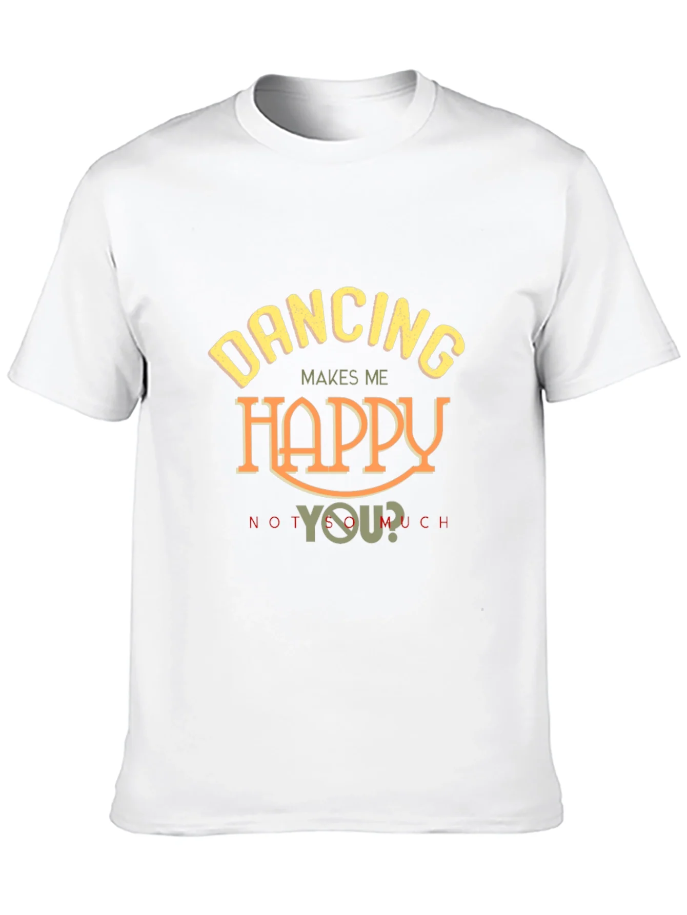 Dancing Makes Me Happy T-Shirt